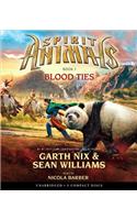 Blood Ties (Spirit Animals, Book 3)
