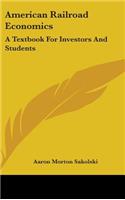 American Railroad Economics