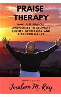 Praise Therapy