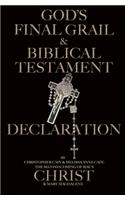 God's Final Grail and Biblical Testament