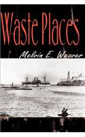 Waste Places