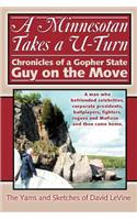 A Minnesotan Takes a U-Turn: Chronicles of a Gopher State Guy on the Move