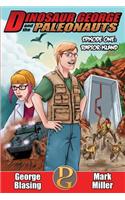 Dinosaur George and the Paleonauts: Raptor Island