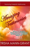 Amazing Testimonies