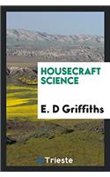 HOUSECRAFT SCIENCE