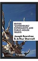 British 'gothenburg' Experiments and Public-House Trusts
