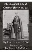 The Spiritual Life of Cardinal Merry del Val