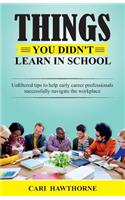 Things You Didn't Learn In School