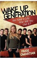 Wake Up, Generation