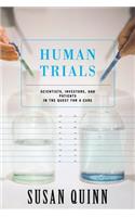 Human Trials