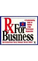 Rx for Business