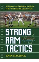 Strong Arm Tactics