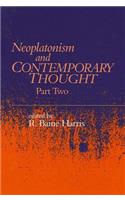 Neoplatonism and Contemporary Thought: Part Two