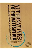 Alternatives to Privatisation: Public Options for Essential Services in the Global South