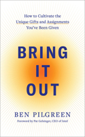 Bring It Out
