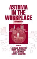 Asthma in the Workplace: And Related Conditions