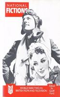 National Fictions: World War Two in British Films and Television