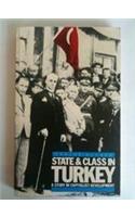 State and Class in Turkey: A Study in Capitalist Development