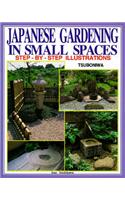 Japanese Gardening in Small Spaces