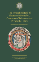 Household Roll of Eleanor de Montfort, Countess of Leicester and Pembroke, 1265