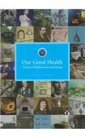 Our Good Health: A History of Dublin's Water and Drainage