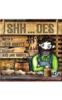 Shh ... oes