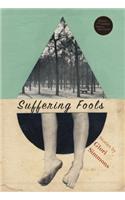 Suffering Fools