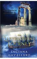 The Labyrinthine Journey