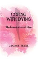 Coping with Dying