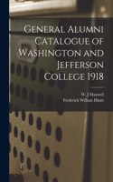 General Alumni Catalogue of Washington and Jefferson College 1918