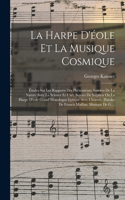 La Harpe D'éole Et La Musique Cosmique