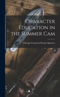 Character Education in the Summer Cam