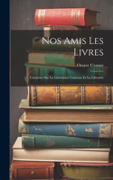 Nos Amis Les Livres