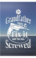 If Grandfather Can't Fix It We're All Screwed