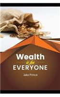 Wealth is for everyone: God's wealth creation strategies