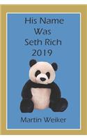 His Name Was Seth Rich 2019