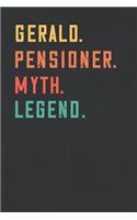 Gerald. Pensioner. Myth. Legend.