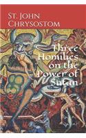 Three Homilies on the Power of Satan