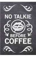 No Talkie Before Coffee