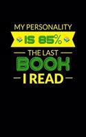 My Personality Is 85 The Last Book I Read