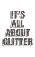 It's All About Glitter