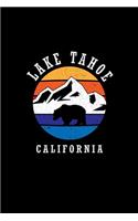 Lake Tahoe California: Notebook For Camping Hiking Fishing and Skiing Fans. 6 x 9 Inch Soft Cover Notepad With 120 Pages Of College Ruled Paper For Note Taking.
