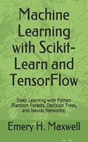 Machine Learning with Scikit-Learn and TensorFlow
