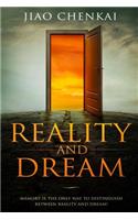 Reality and Dream