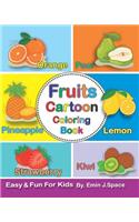 Fruits Cartoon Coloring Book