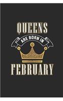 Queens Are Born In February: Dotted Bullet Notebook (6 x 9 - 120 pages) Birthday Months Themed Notebook for Daily Journal, Diary, and Gift