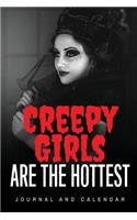 Creepy Girls Are The Hottest: Blank Lined Journal With Calendar For Gothic People