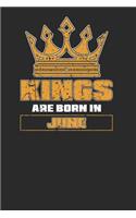 Kings Are Born In June: Graph Paper Notebook (6" x 9" - 120 pages) Birthday Months Themed Notebook for Daily Journal, Diary, and Gift