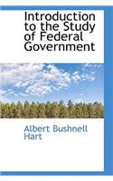 Introduction to the Study of Federal Government
