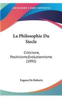 La Philosophie Du Siecle